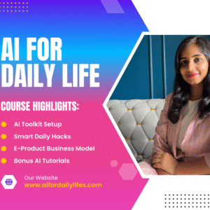Ai For Daily Life